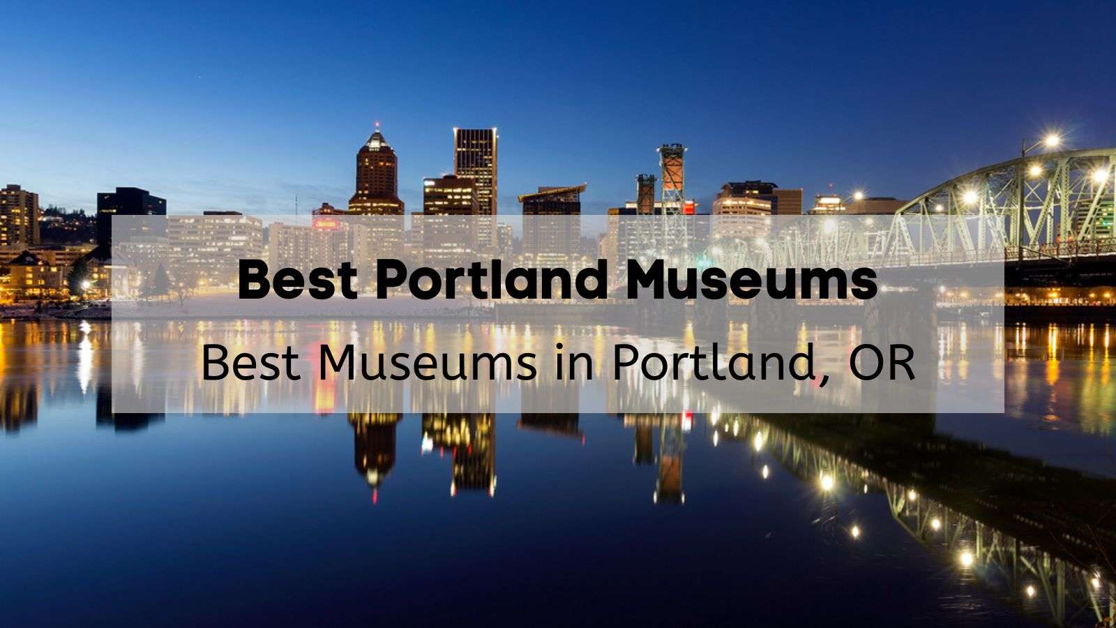 Best Portland Museums