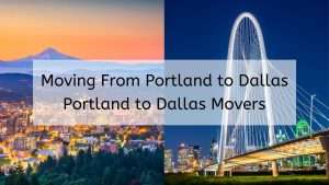 Moving from Portland to Dallas guide.