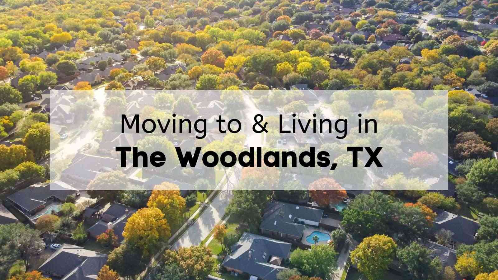 Aerial view of the master-planned community of The Woodlands TX.